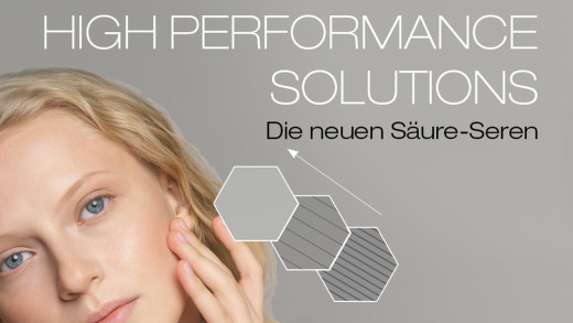 High Performance Solutions - Die neuen Säure-Seren
